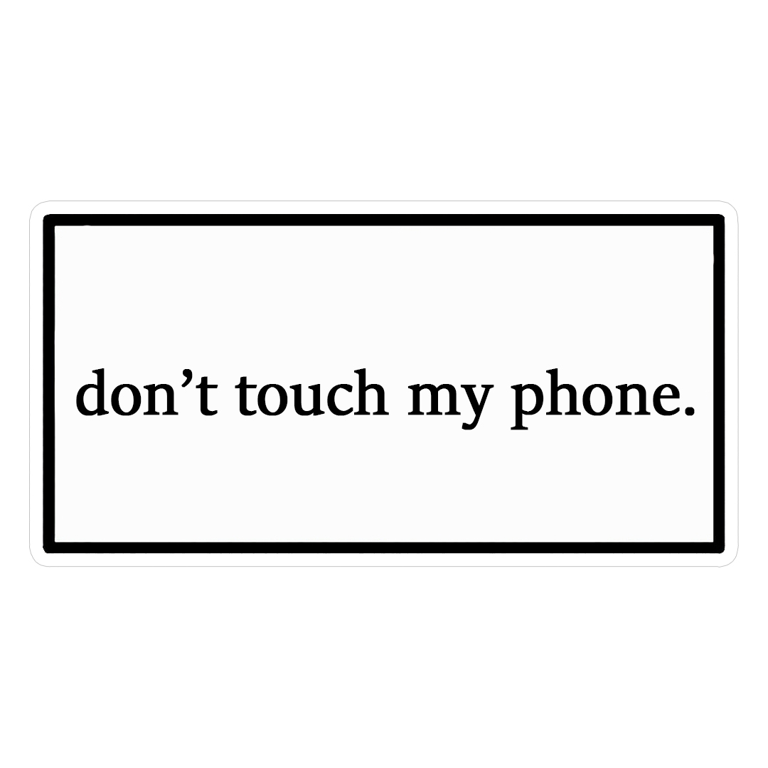 استیکر Don't touch my phone کد 1382