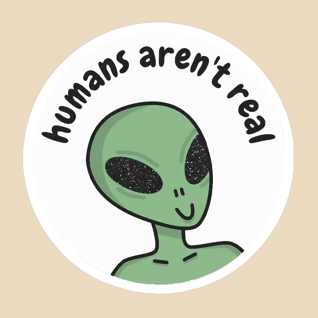 استیکر humans arent real کد 1598
